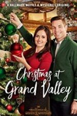 Watch Christmas at Grand Valley Movie4k