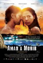 Watch Amar a morir Movie4k