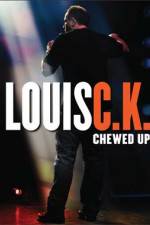 Watch Louis C.K.: Chewed Up Movie4k