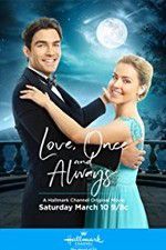 Watch Love, Once and Always Movie4k