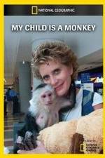 Watch My Child Is a Monkey Movie4k