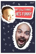 Watch Sorabh Pant: My Dad Thinks He\'s Funny Movie4k