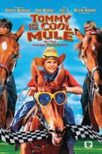 Watch Tommy and the Cool Mule Movie4k