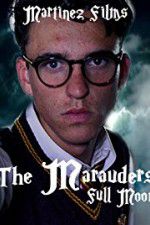 Watch The Marauders: Full Moon Movie4k