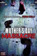 Watch Mother's Day Massacre Movie4k