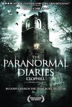 Watch The Paranormal Diaries: Clophill Movie4k