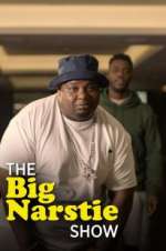 Watch The Big Narstie Show Movie4k