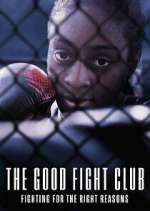 Watch The Good Fight Club Movie4k