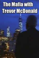 Watch The Mafia with Trevor McDonald Movie4k