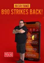 Watch 90 Day Fiancé: B90 Strikes Back! Movie4k