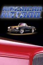 Watch American Hot Rod Movie4k