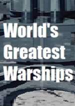 Watch World's Greatest Warships Movie4k