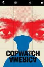 Watch Copwatch America Movie4k