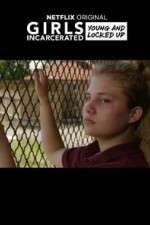 Watch Girls Incarcerated Movie4k