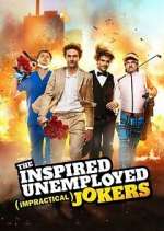 Watch The Inspired Unemployed Impractical Jokers Movie4k