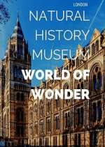 Watch Natural History Museum: World of Wonder Movie4k