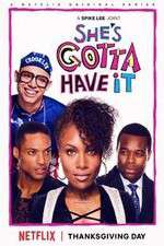 Watch Shes Gotta Have It Movie4k