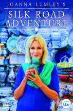 Watch Joanna Lumley\'s Silk Road Adventure Movie4k