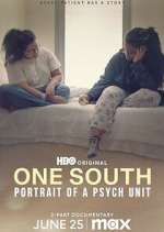 Watch One South: Portrait of a Psych Unit Movie4k