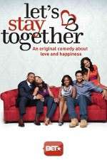 Watch Let's Stay Together Movie4k