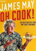 Watch James May: Oh Cook! Movie4k