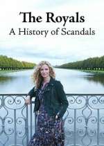 Watch The Royals: A History of Scandals Movie4k