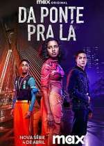 Watch Da Ponte pra Lá Movie4k