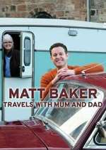Watch Matt Baker: Travels with Mum & Dad Movie4k