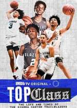 Watch Top Class: The Life and Times of the Sierra Canyon Trailblazers Movie4k