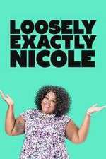 Watch Loosely Exactly Nicole Movie4k