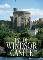 Watch Inside Windsor Castle Movie4k