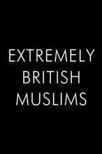 Watch Extremely British Muslims Movie4k