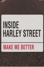 Watch Inside Harley Street: Make Me Better Movie4k