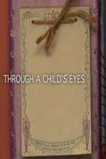 Watch Through a Childs Eyes Movie4k