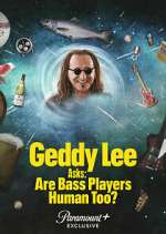 Watch Geddy Lee Asks: Are Bass Players Human Too? Movie4k