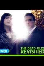 Watch The Dead Files Revisited Movie4k