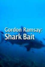 Watch Gordon Ramsay: Shark Bait Movie4k