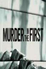 Watch Murder in the First Movie4k