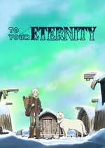 Watch To Your Eternity Movie4k