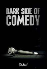 Dark Side of Comedy movie4k