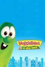 Watch VeggieTales in the City Movie4k