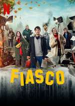 Watch Fiasco Movie4k