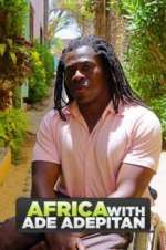 Watch Africa with Ade Adepitan Movie4k