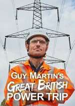 Watch Guy Martin's Great British Power Trip Movie4k