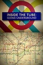 Watch Inside the Tube: Going Underground Movie4k