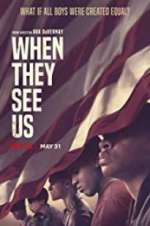 Watch When They See Us Movie4k
