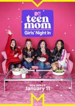 Watch Teen Mom: Girls Night In Movie4k