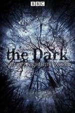 Watch The Dark Natures Nighttime World Movie4k