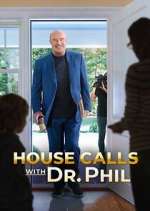 Watch House Calls with Dr. Phil Movie4k