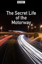Watch The Secret Life of the Motorway Movie4k